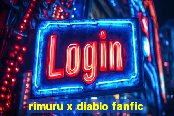 rimuru x diablo fanfic